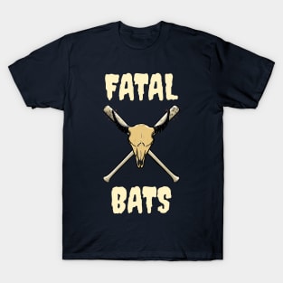 Fatal Bats T-Shirt